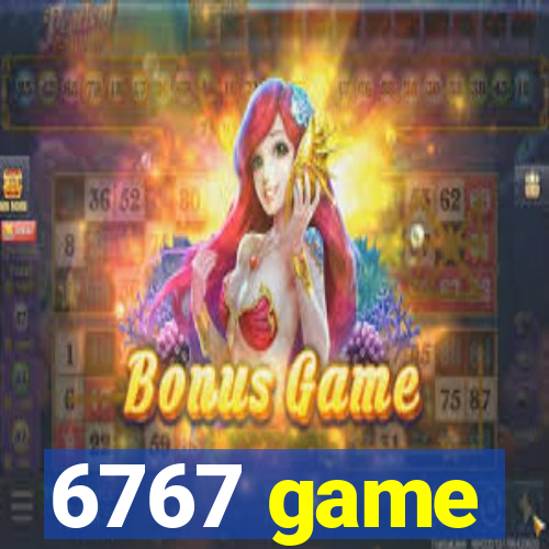 6767 game